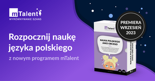 mTalent Czytanie. Litery. Zestaw multimedialnych ćwiczeń do nauki i różnicowania drukowanych i pisanych liter polskiego alfabetu dla uczniów posługujących się językiem obcym lub uczących się języka polskiego jako obcego (1)