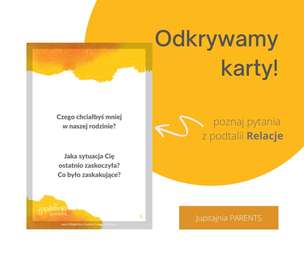 Jupitajnia PARENTS - karty wspierające rozwój emocjonalny i budowanie relacji z dzieckiem 