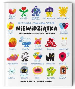 Niewidziątka. Przewodnik po emocjach i nie tylko - interaktywna książka dla dzieci o emocjach