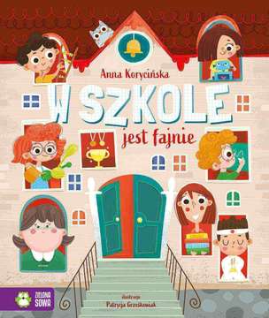 W szkole jest fajnie