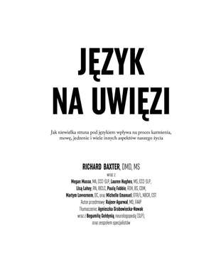 Język na uwięzi. Jak niewielka struna pod językiem wpływa na proces karmienia, mowę, jedzenie i wiele innych aspektów naszego życia