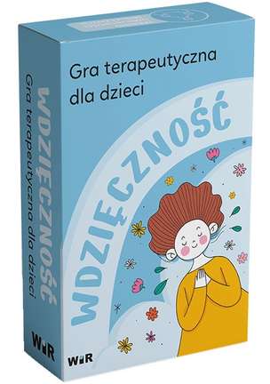 Wdzięczność. Gra terapeutyczna dla dzieci