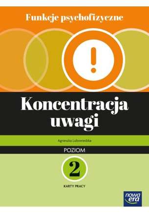 Funkcje psychofizyczne. Koncentracja uwagi. Karty pracy. Poziom 2