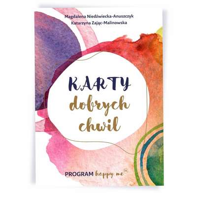 Karty Dobrych Chwil Happy Me - karty rozwojowe do pracy z dziećmi i młodzieżą