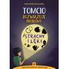 Tomcio rozwiązuje problemy. Strachy i lęki