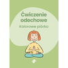 Karty do jogi. Zabawy relaksacyjne dla dzieci 3-9 lat