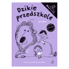 Mądrale. Dzikie przedszkole. Zeszyt o uczuciach dla czterolatków