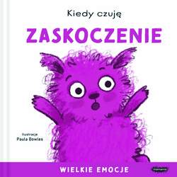 Wielkie emocje. Kiedy czuję złość (1)