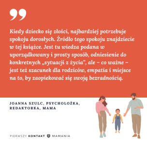 Moje dziecko się złości. Droga do spokoju w rodzinie pełnej emocji