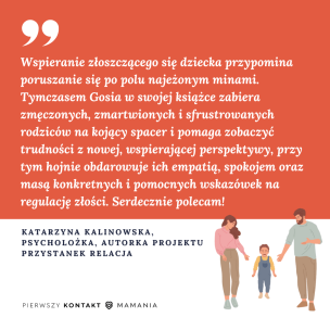 Moje dziecko się złości. Droga do spokoju w rodzinie pełnej emocji