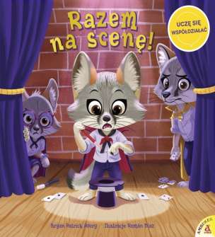 Uczę się... Jaki trudny wybór! + Razem na scenę (pakiet 2 książeczek)