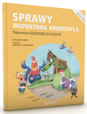 Sprawy inspektora Krokodyla. Tajemnice dziesięciu uczuć