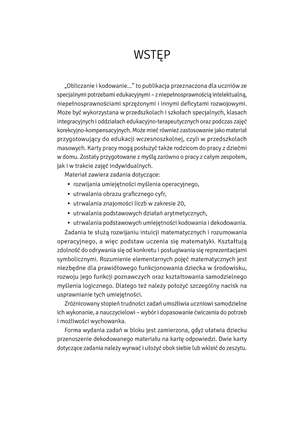 Obliczanie i kodowanie. Materiały na zajęcia rewalidacyjne i korekcyjno-kompensacyjne dla uczniów ze specjalnymi potrzebami edukacyjnymi