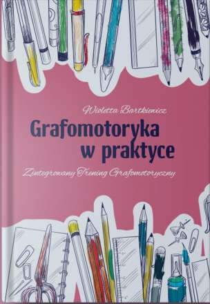 Grafomotoryka w praktyce