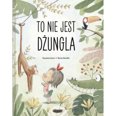 To NIE jest dżungla