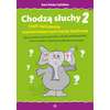 Chodzą słuchy 2, czyli ćwiczenia usprawniające percepcję słuchową dla uczniów starszych klas szkoły podstawowej oraz uczniów szkół ponadpodstawowych