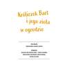 Przygody króliczka Barta i sówki Kui. Bajki sensoryczne