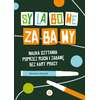 Sylabowe zabawy. Nauka czytania poprzez ruch i zabawę bez kart pracy