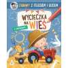 Zabawy z Felusiem i Guciem. Wycieczka na wieś - kreatywny zeszyt z naklejkami