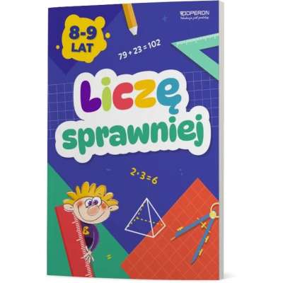 Liczę sprawniej. Zeszyt do treningu umiejętności matematycznych. Klasa 3