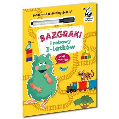 Kapitan Nauka. Bazgraki i zabawy 3-latków