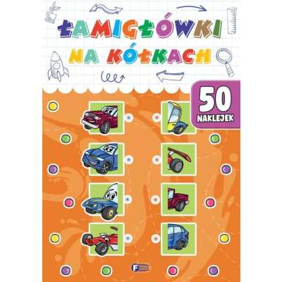 Łamigłówki na kółkach + 50 naklejek