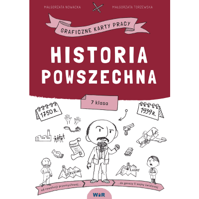 Historia powszechna. Graficzne karty pracy dla klasy 7
