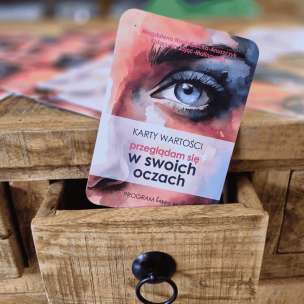 Przeglądam się w swoich oczach – karty z wartościami + gra psychoedukacyjna