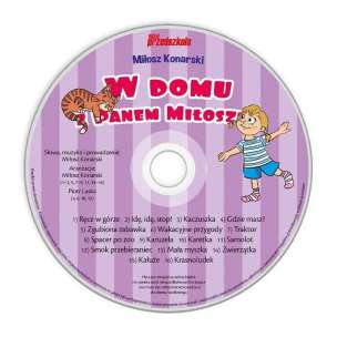 W domu z Panem Miłoszem. Zabawy muzyczno-ruchowe dla dzieci w wieku 2-4 lat (Książeczka + płyta CD)