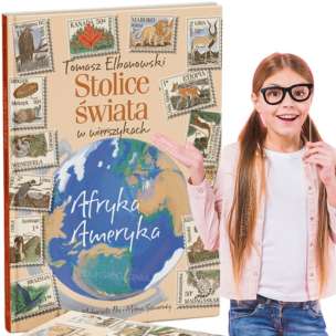 Wierszyki do nauki. Stolice świata w wierszykach. Afryka Ameryka