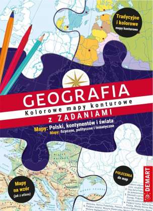 Geografia. Kolorowe mapy konturowe z zadaniami