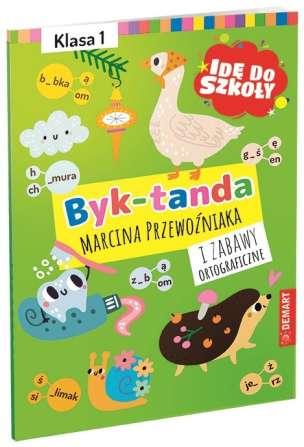 Idę do szkoły. Byk-tanda i zabawy ortograficzne. Klasa 1