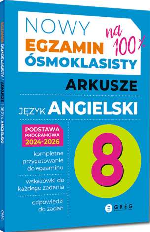 Nowy Egzamin ósmoklasisty. Arkusze. Język angielski 2024-2026