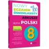 Nowy Egzamin ósmoklasisty na 100%. Repetytorium. Język polski (1)