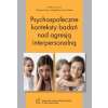 Psychospołeczne konteksty badań nad agresją interpersonalną