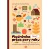 Wędrówka przez pory roku. Jesień. Materiały dla uczniów z niepełnosprawnością intelektualną