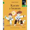 Czytam sobie. Poziom 2. Karate z bratem