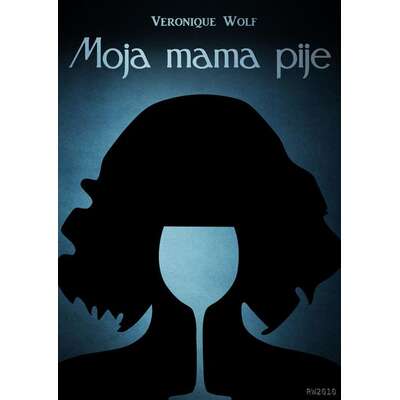 Moja mama pije