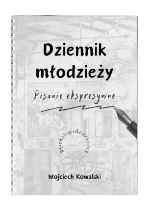 Dziennik młodzieży. Pisanie ekspresywne