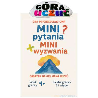Mini Pytania, Mini Wyzwania – gra psychoedukacyjna i dodatek do gry Góra Uczuć