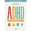 ADHD. Jak sobie z nim radzić. Workbook do pracy nad codziennymi trudnościami