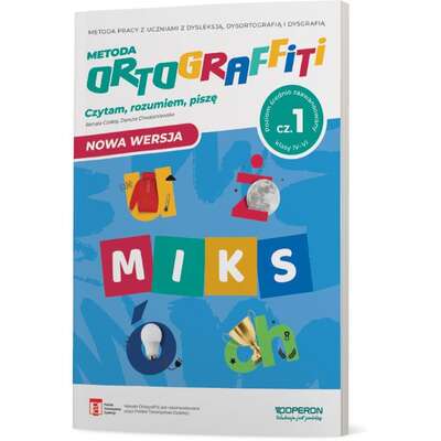 Ortograffiti. Miks. Poziom średnio zaawansowany. Czytam, rozumiem, piszę. Część 1. Klasy IV-VI (nowa wersja)