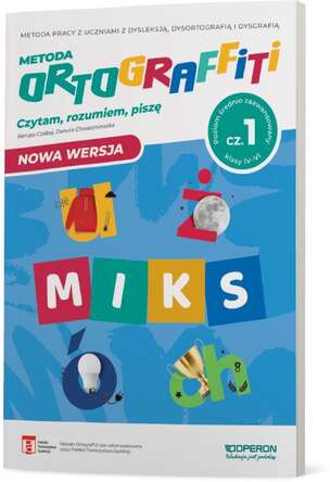 Ortograffiti. Miks. Poziom średnio zaawansowany. Czytam, rozumiem, piszę. Część 1. Klasy IV-VI (nowa wersja)