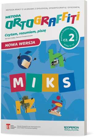 Ortograffiti. Miks. Poziom średnio zaawansowany. Czytam, rozumiem, piszę. Część 2. Klasy IV-VI (nowa wersja)