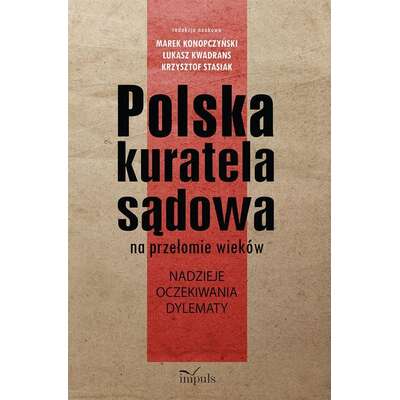 Polska kuratela sądowa na przełomie wieków