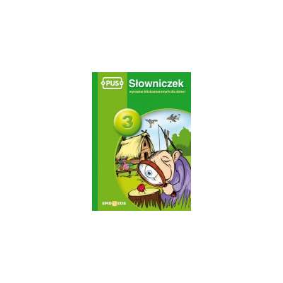 Słowniczek 3 - wyrazów bliskoznacznych dla dzieci