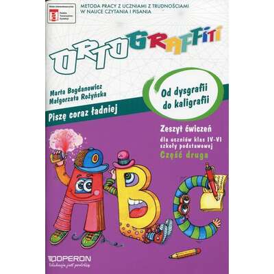 Ortograffiti. Od dysgrafii do kaligrafii. Część II