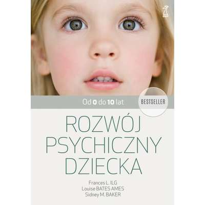 Rozwój psychiczny dziecka od 0 do 10 lat