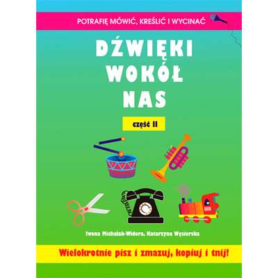Dźwięki wokół nas. Potrafię mówić, kreślić i wycinać