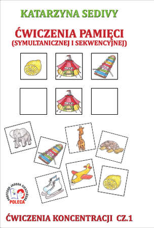 Ćwiczenia pamięci symultanicznej i sekwencyjnej - ćwiczenia koncentracji cz.I
